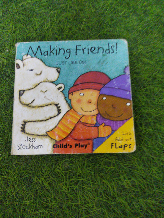 Making Friends  Just lije us !