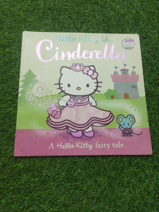 hello kitty is… Cinderella a hello kitty fairy tale
