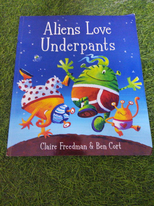 Aliens Love Underpants