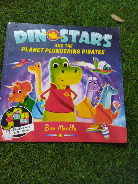 DINOSTARS And The Planet Plundering Pirates