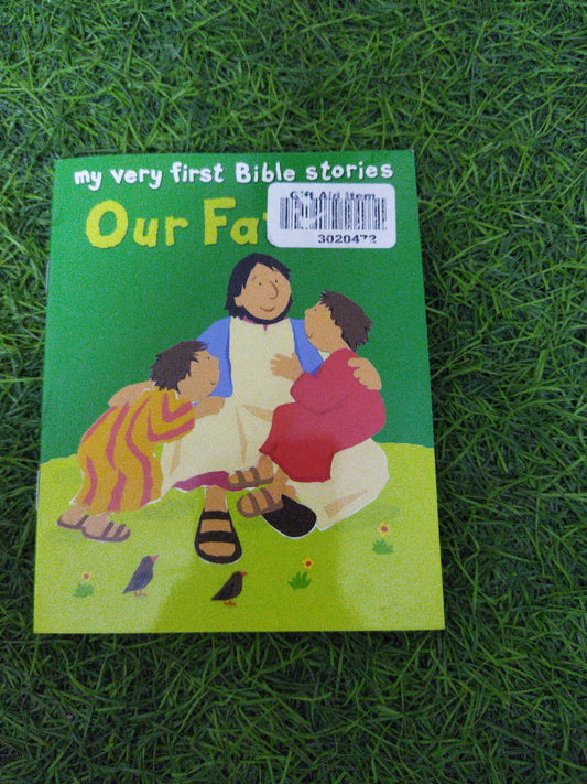 My Very First Bible Stories Our Father