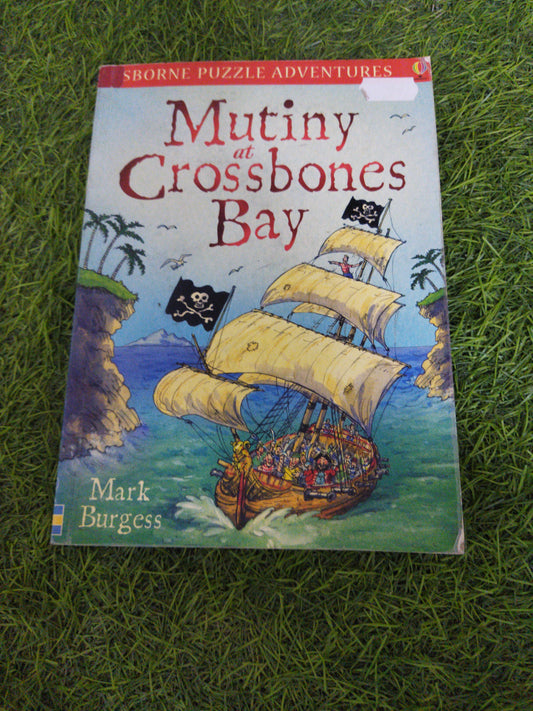 Usborne Puzzle Advbentures Mutiny at Crossbones Bay