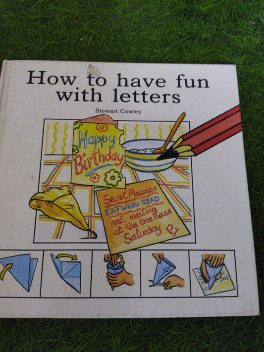 How to Have fun with Letters