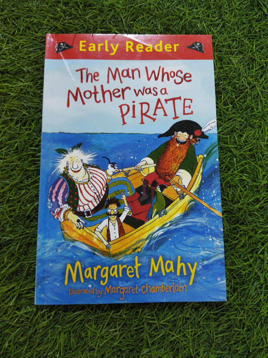 Early Reader The Man Ehose Mother was a Pirate