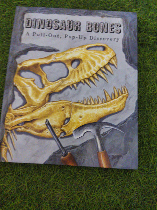 Dinosaur Bones A pull-out, Pop-up Discovery