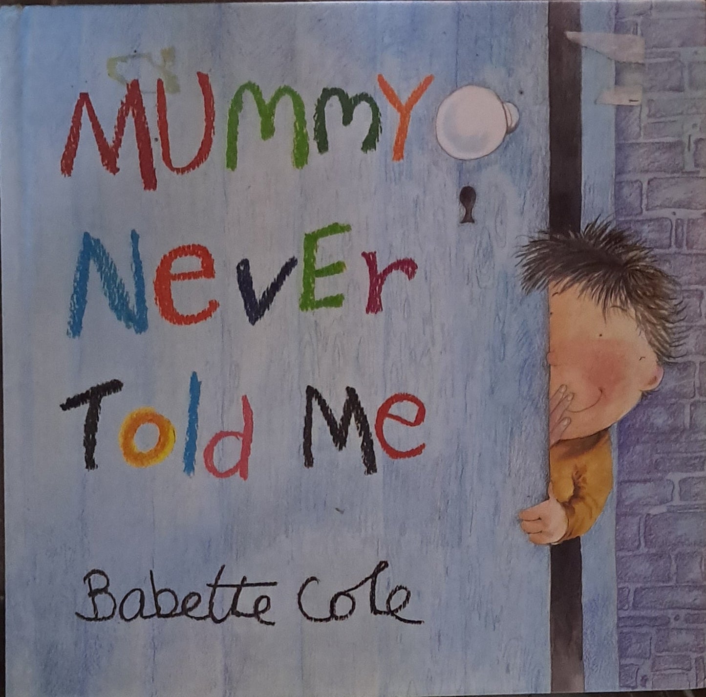 Mummy Never Told Me | Hardcover